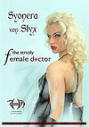 Syonera von Styx: The Strictly Female Doctor Syonera von Styx: The Strictly Female Doctor