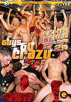 Guys Go Crazy 29  Echte Kerle  wild amp; rollig)