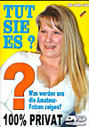 Tut Sie Es? Tut Sie Es?