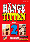 Hänge-Titten 2 Hänge-Titten 2