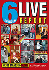 Live-Report - 6 Stunden Live-Report - 6 Stunden