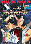 Der Fickmaschinen-Penetrator Der Fickmaschinen-Penetrator