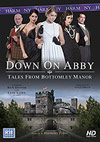 Down On Abby: Tales From Bottomley Manor Down On Abby: Tales From Bottomley Manor