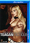 Teagan: Erotique - Blu-ray Disc