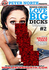 Young Chicks Love Big Dicks 2 Young Chicks Love Big Dicks 2