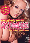 Everybody Loves Big Boobies!