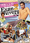 Hello, my name is Evan Rivers 2 Hello, my name is Evan Rivers 2