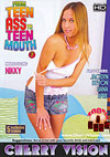From Teen Ass To Teen Mouth 7 From Teen Ass To Teen Mouth 7