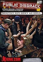 Public Disgrace Mouthy But Sexy As Hell DVD