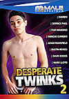 Desperate Twinks 2 Desperate Twinks 2